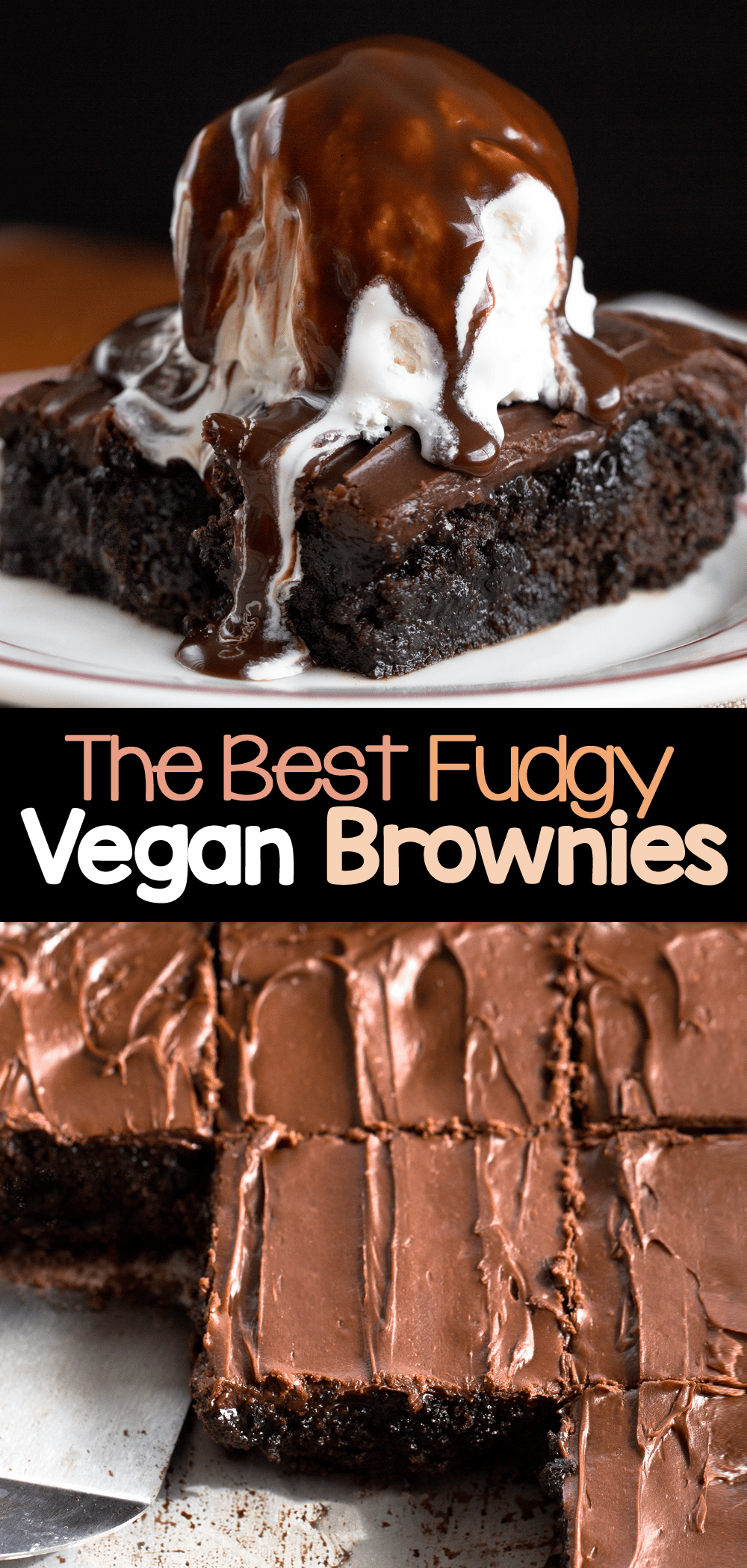 The Best Vegan Brownies Dark Chocolate Fudge Brownies - Vegan Brownies - The Original Best Recipe!