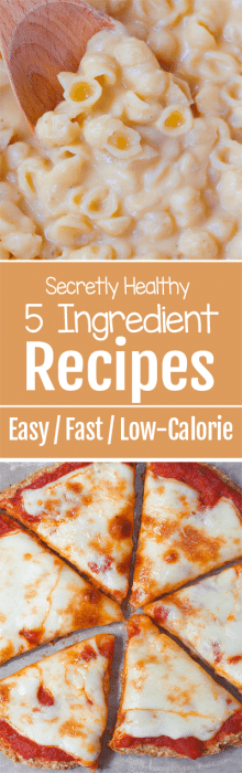 So many easy & healthy recipes, with just 5 ingredients each!