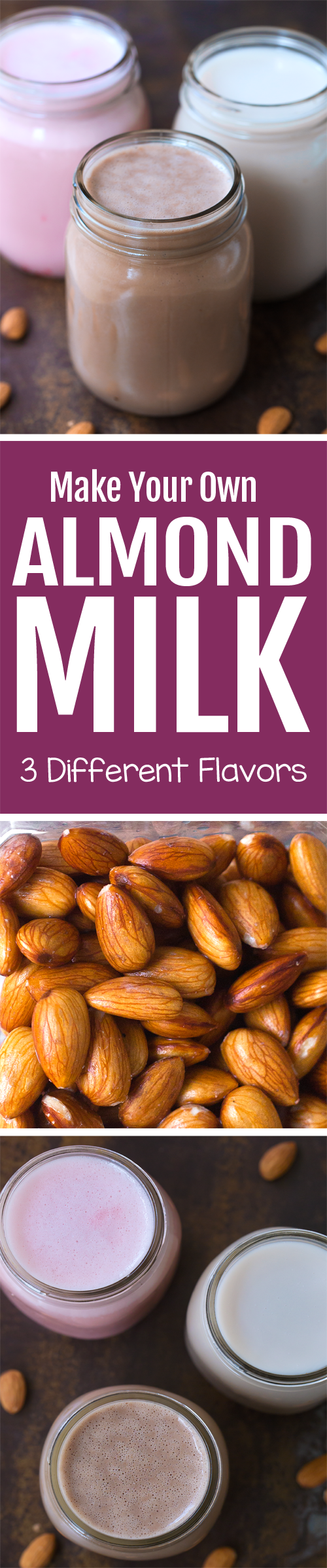 How to make your own almond milk, in chocolate, strawberry, and vanilla!