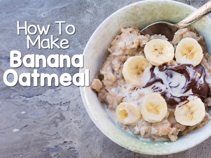 Banana Oatmeal Recipe - A Super Healthy Breakfast!