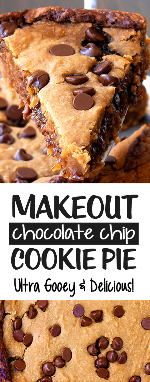 Easy Chocolate Chip Gooey Makeout Cookie Pie, gets its name for a reason