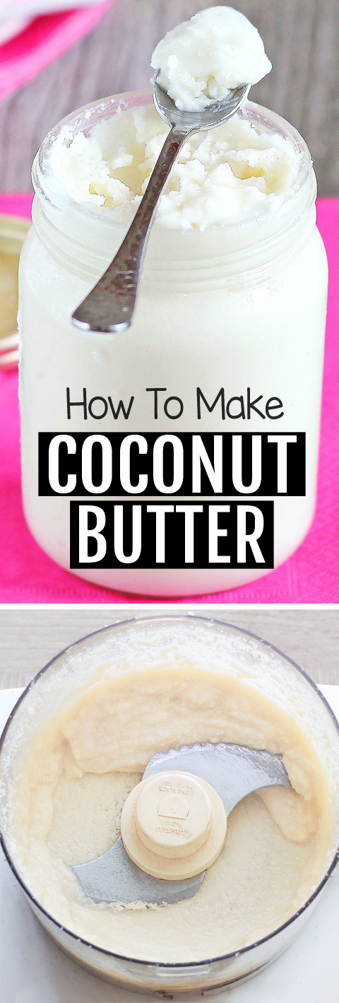 How To Make Coconut Butter - The BETTER Way!