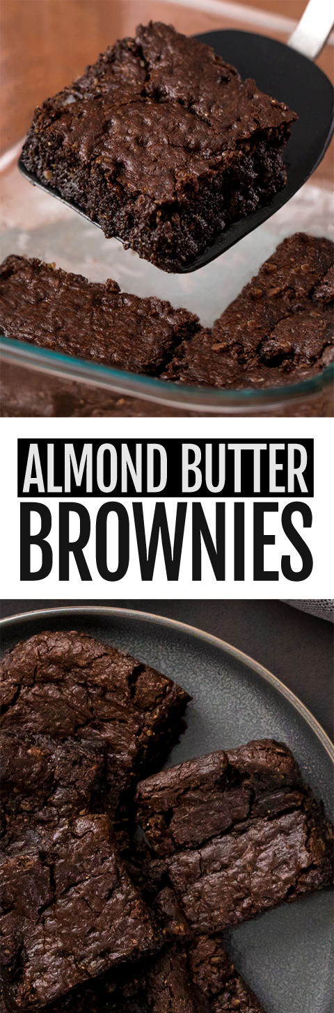 Super Fudgy Almond Butter Brownies, just 6 ingredients and totally vegan