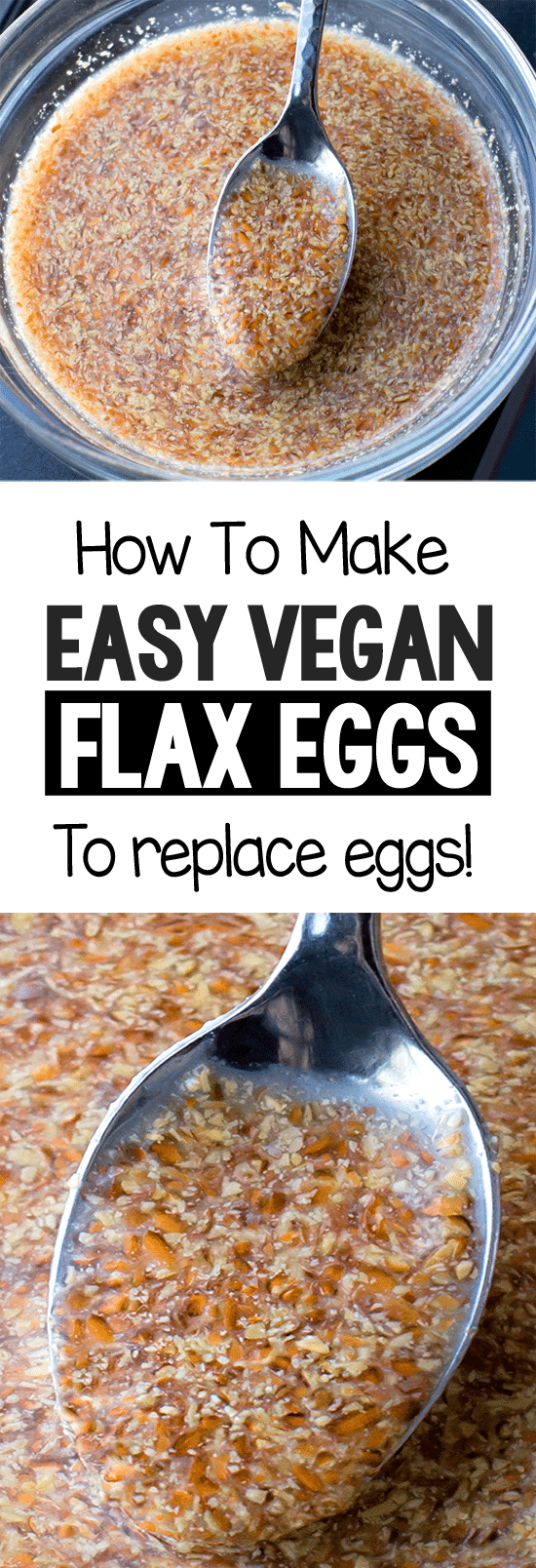 How To Make A Vegan Flax Egg The Easy Recipe