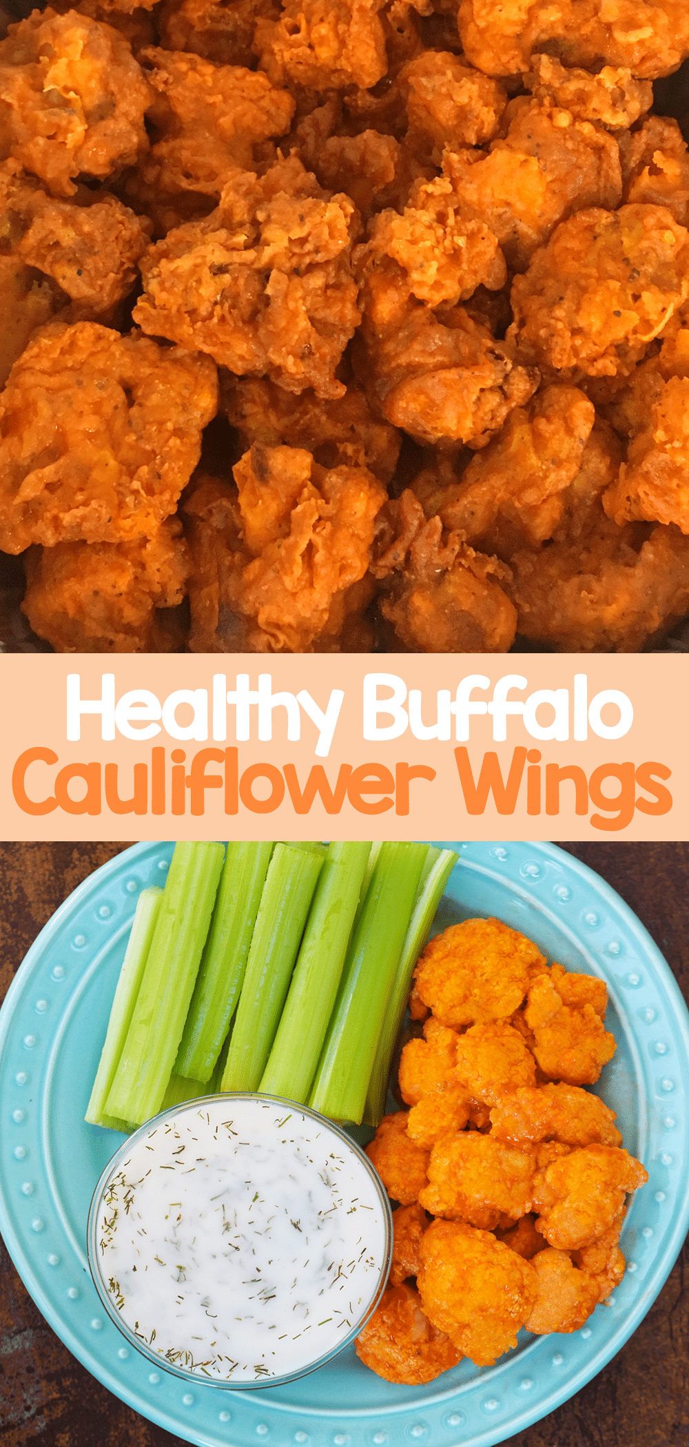 Buffalo Cauliflower Wings - Just 6 Ingredients!