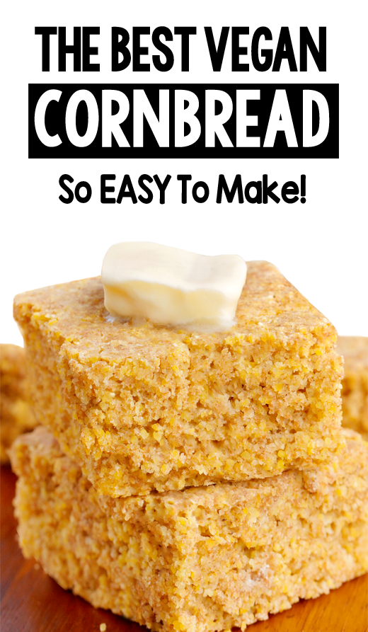 How To Make The Best Vegan Cornbread Recipe