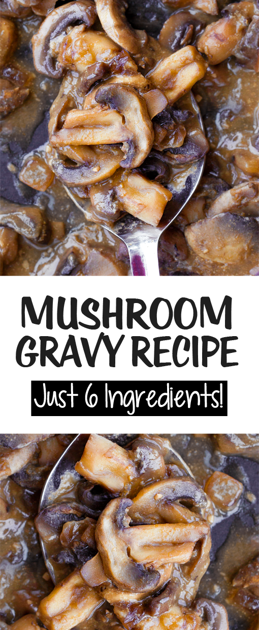 Mushroom Gravy Recipe - Just 6 Ingredients!