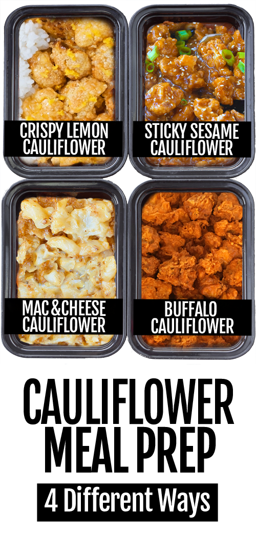 Cauliflower Meal Prep Bowls - 4 Different Recipes!