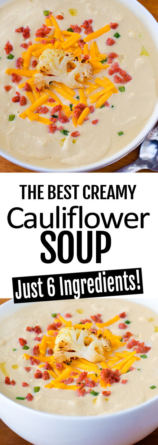 The BEST Cauliflower Soup Recipe