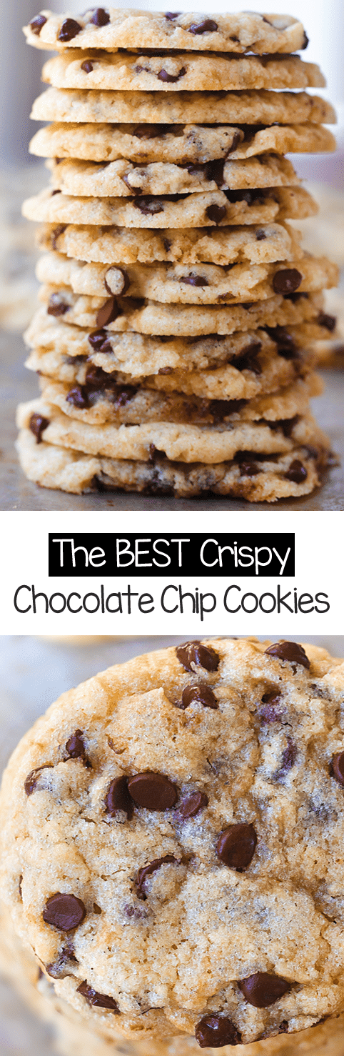 The BEST Crispy Chocolate Chip Cookie Recipe