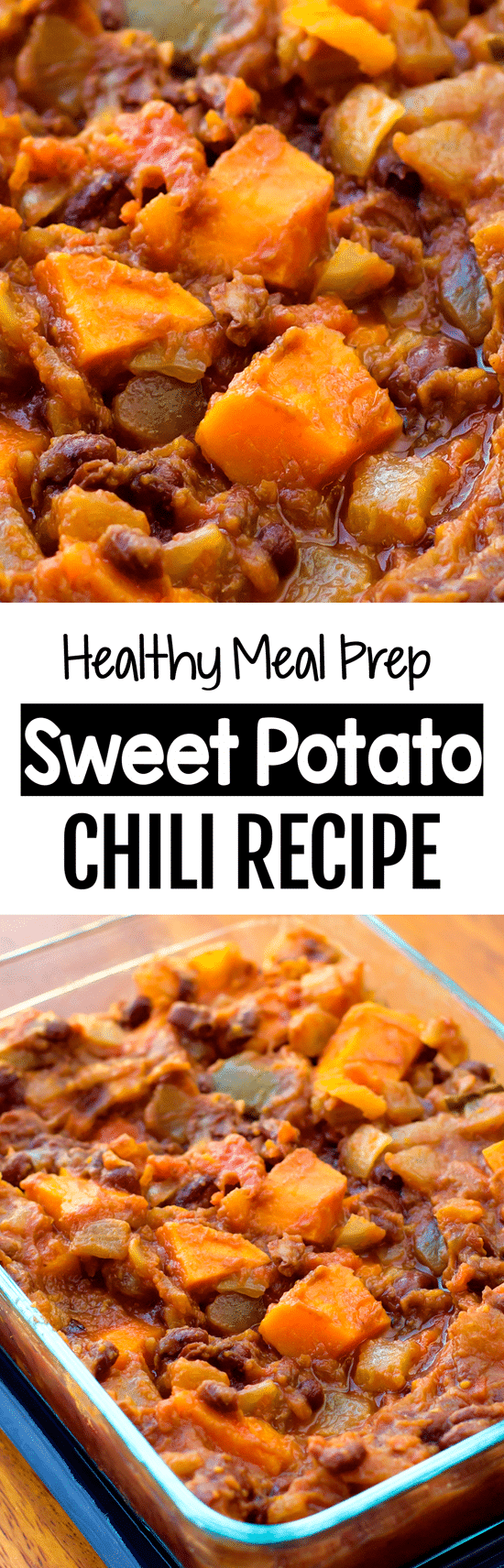 Healthy Meal Prep Sweet Potato Chili Dinner