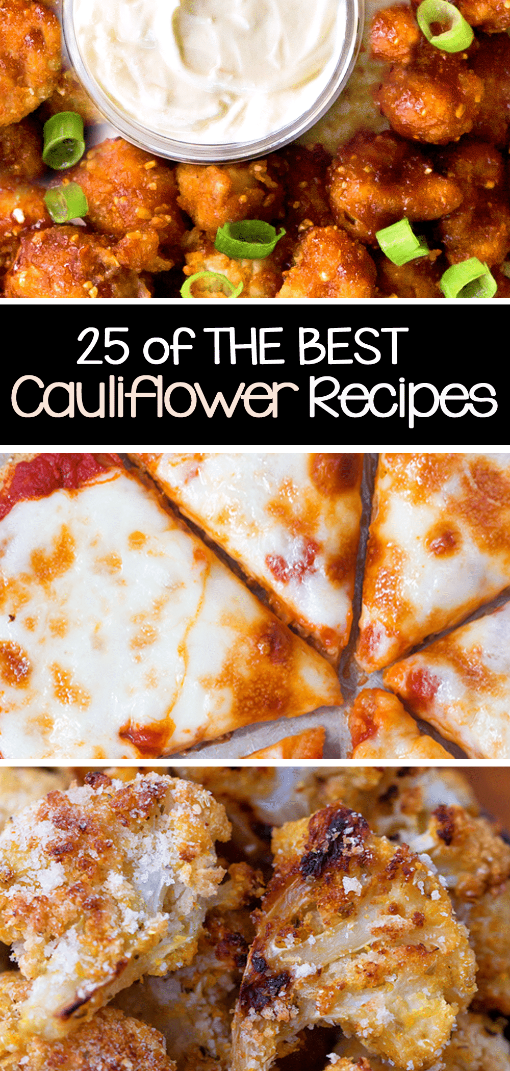 The 25 Best Cauliflower Recipes roasted fried or baked