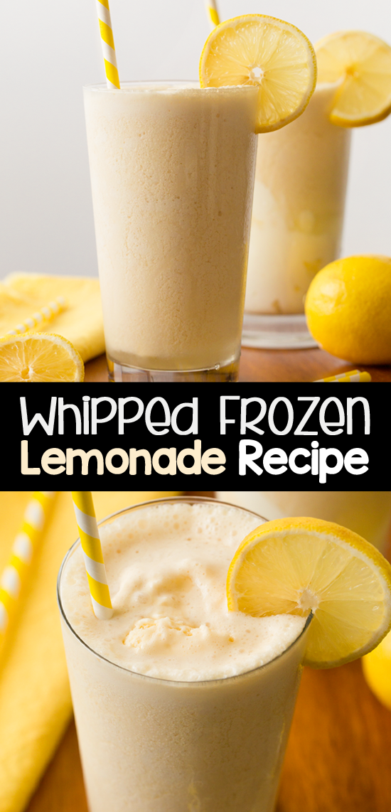 Frozen Lemonade Recipe Creamy Whipped Blender Treat