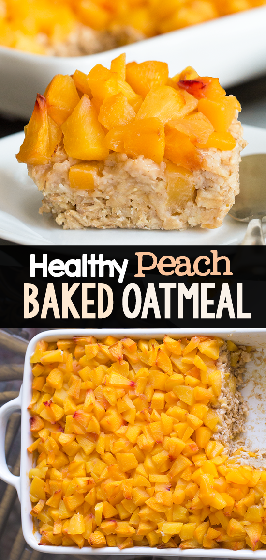 Summer Peach Oatmeal Bake For Guests