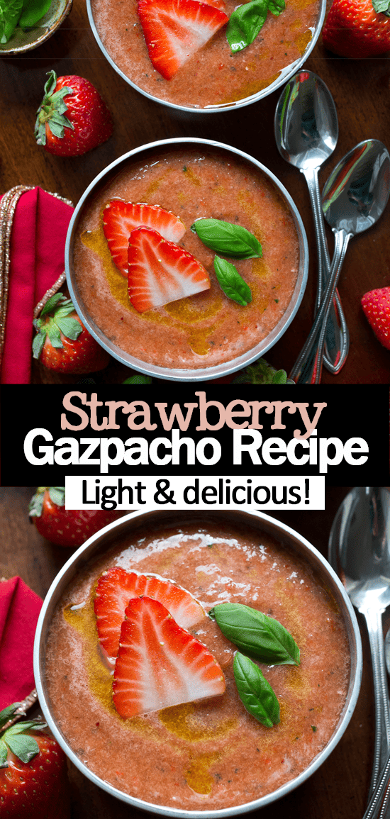 Healthy Strawberry Gazpacho Soup (appetizer or dinner)