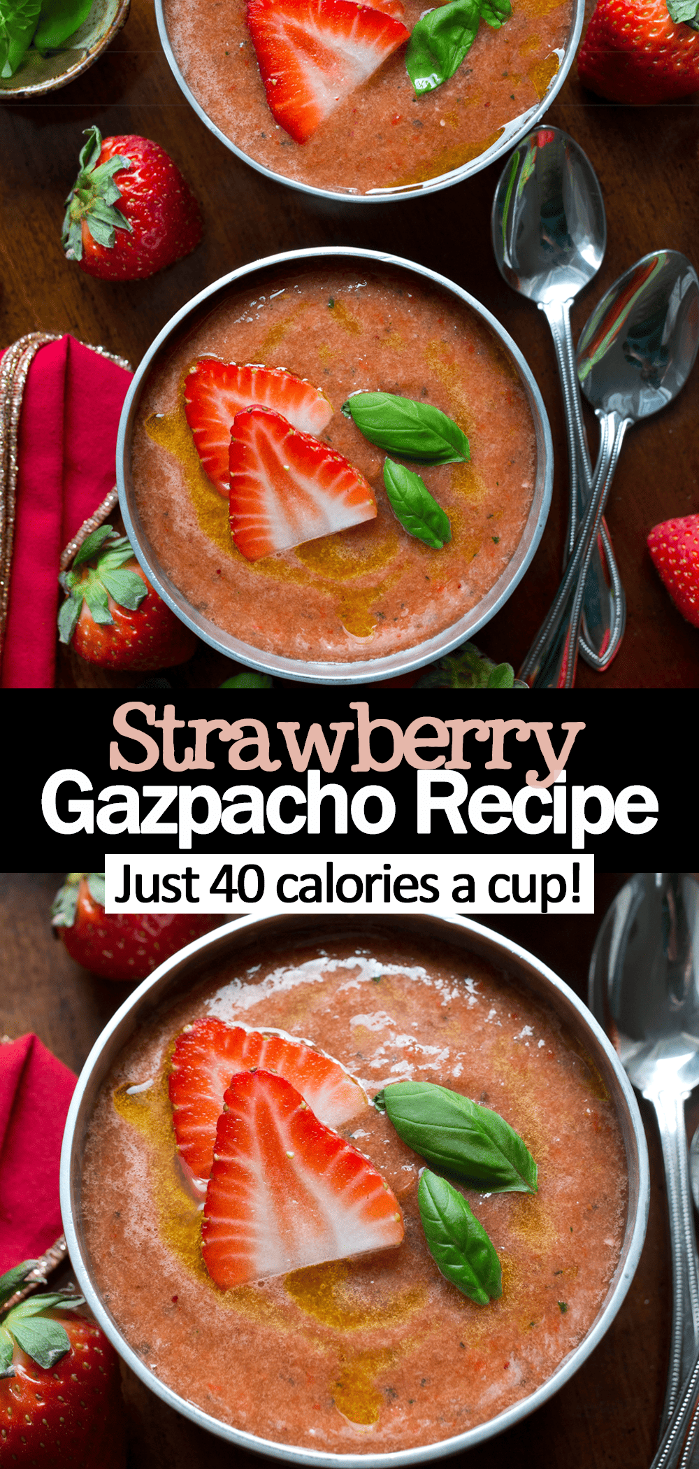 The Best Strawberry Gazpacho Recipe Low Calorie Super Refreshing